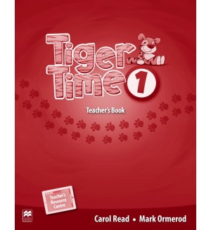 Tiger Time 1 Книга за учителя